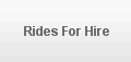 Rides For Hire